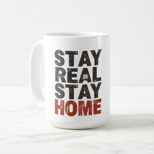 Stay Real Or Stay Home - Vintage Dad Gift Coffee Mug