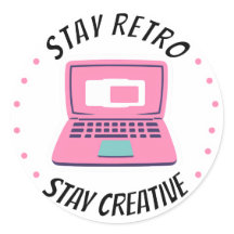 Stay Retro, Stay Creative