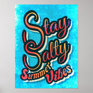 Stay Salty Summer Vibes Poster