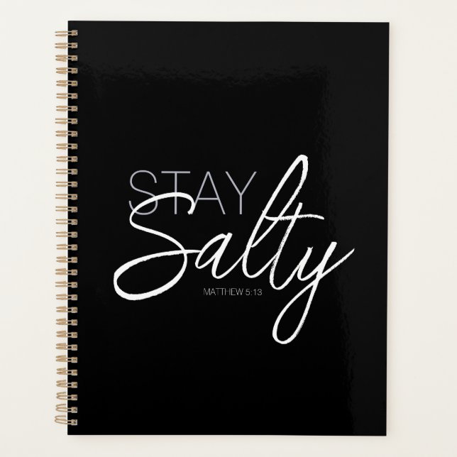 Stay Salty Typography Bible Verse Black Planner (Front)
