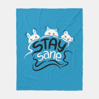 Stay Sane Funny Madness Typography Fleece Blanket