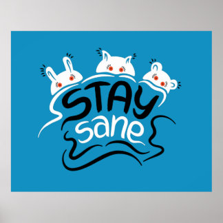 Stay Sane Motivational Lettering For Anxiety Poster