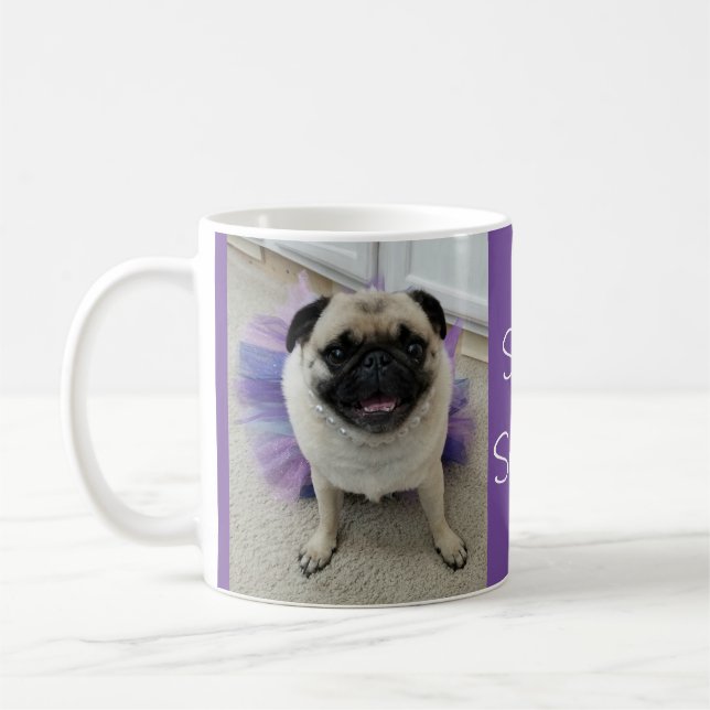 Stay Sassy Maylene the Pug Mug (Left)