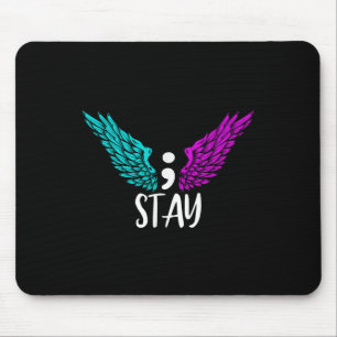 Stay Semicolon Suicide Awareness Mental Health Awa Mouse Mat