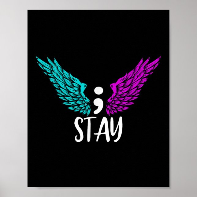 Stay Semicolon Suicide Awareness Mental Health Awa Poster (Front)