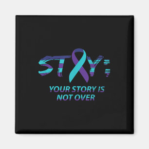 Stay Semicolon Suicide Awareness Mental Health Magnet