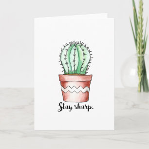 Stay Sharp Cactus Greeting Card