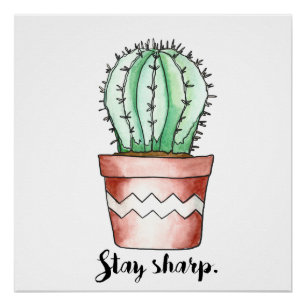 Stay Sharp Cactus Poster