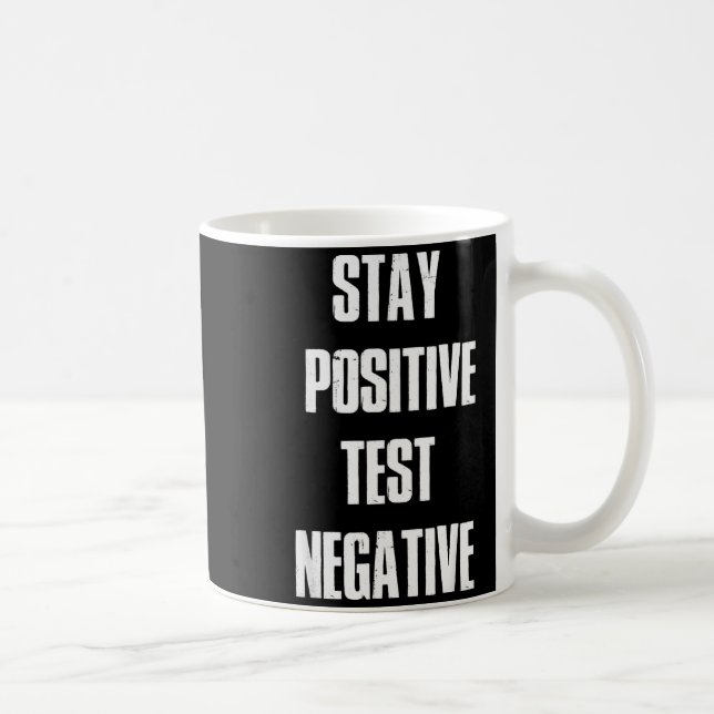 Stay Sitive Test Negative - Sitive Christmas Gift  Coffee Mug (Right)