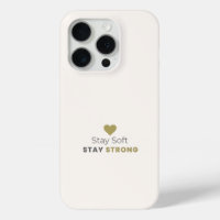Stay Soft Stay Strong Minimal Motivational iPhone