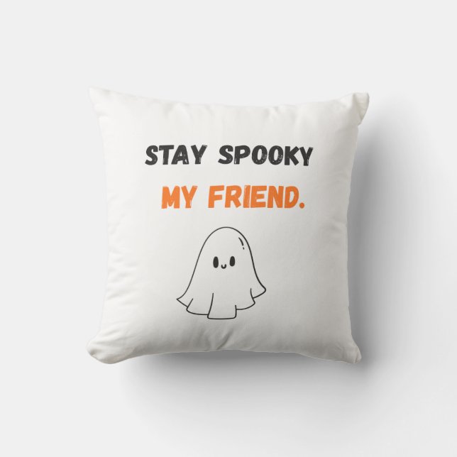 STAY SPOOKY  CUSHION (Front)