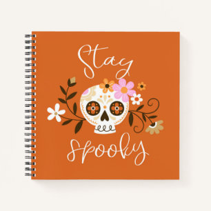 Stay Spooky Notebook