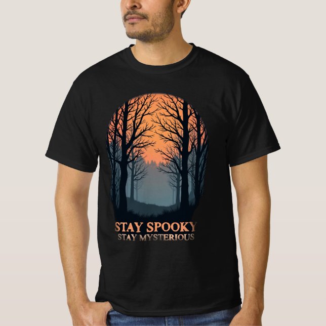 Stay Spooky Stay Mysterious Halloween's Day Horror T-Shirt (Front)