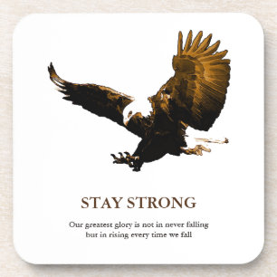 Stay Strong Bald Eagle Motivational Artwork Coaster
