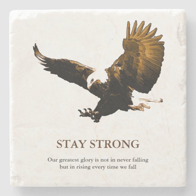 Stay Strong Bald Eagle Motivational Artwork Stone Coaster (Front)