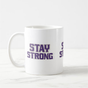 Stay Strong Bold Resilience Coffee Mug