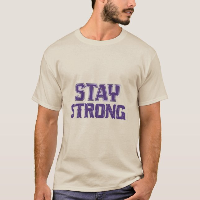 Stay Strong Bold Resilience T-Shirt (Front)