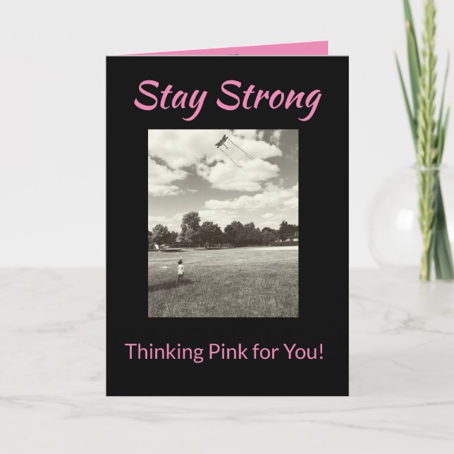 Stay Strong Cancer Thinking Pink Greeting Card (Front)