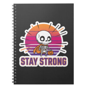 Stay Strong Cute Skeleton Spiral Notebook