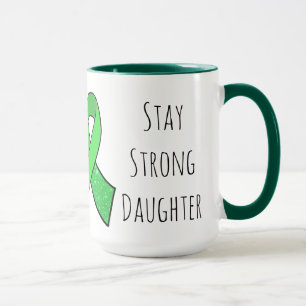 "Stay Strong Daughter" Lyme Disease Awareness Mug