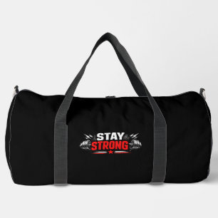 Stay Strong Fitness Motivation Gym Workout Design Duffle Bag