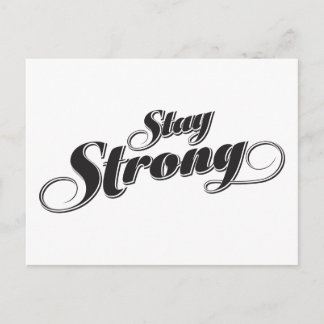 Stay Strong Inspirational and Encouragement Quote Postcard