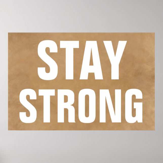 Stay Strong Inspirational Brown Creative Poster (Front)