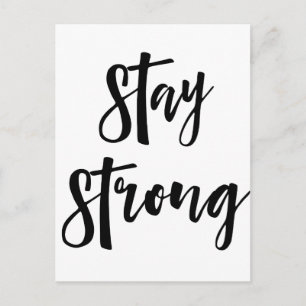 Stay Strong   Inspirational Modern Typography Postcard