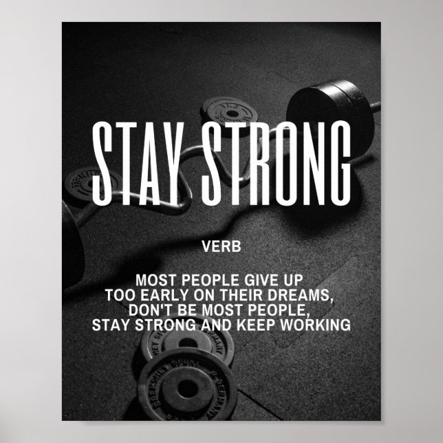 Stay Strong Inspiring Quote On Success Poster (Front)