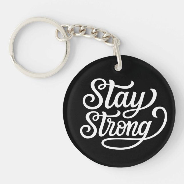 Stay Strong Key Ring (Front)