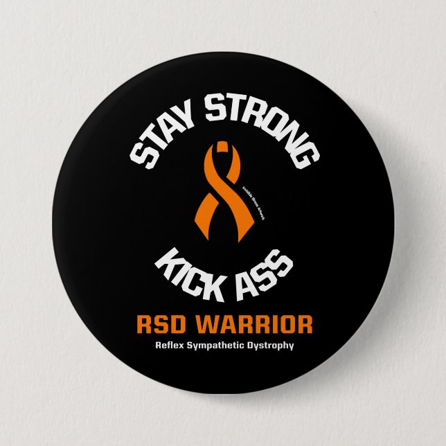 STAY STRONG KICK...RSD 7.5 CM ROUND BADGE (Front)