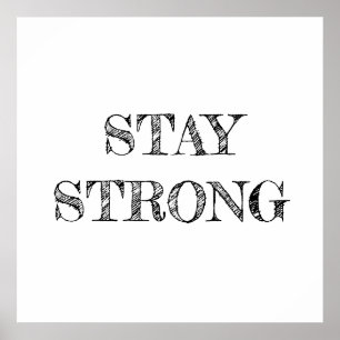 Stay Strong Minimalist Poster