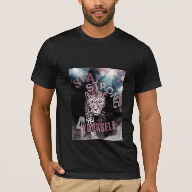 Stay strong motivation leopard T-Shirt (Front)
