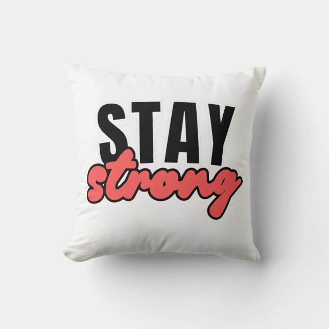 Stay Strong Motivational Cushion (Front)