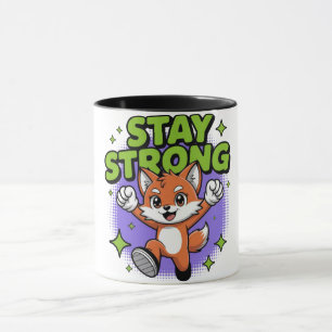 Stay Strong Positive Cartoon Design Mug