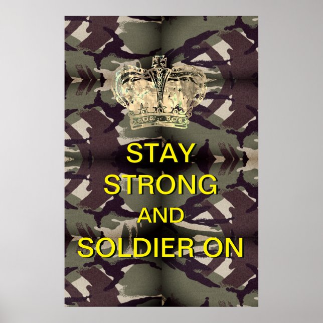 Stay Strong & Soldier On Poster (Front)