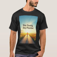 Stay Strong Stay Positive - Inspirational Wall Art
