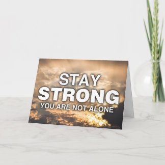 Stay Strong - Support Card
