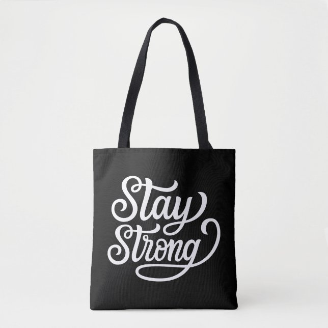 Stay Strong Tote Bag (Front)