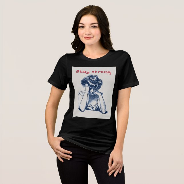 stay strong  Tri-Blend shirt (Front Full)