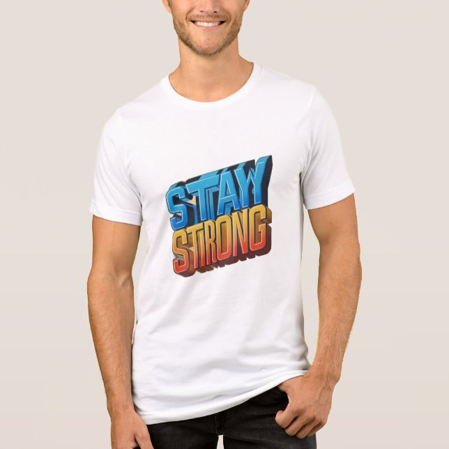 Stay Strong Tri-Blend Shirt (Front)