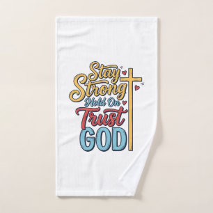 Stay Strong Trust God Christian Cross Shirt Design Hand Towel