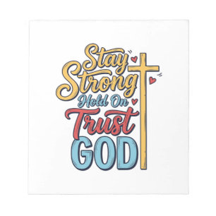 Stay Strong Trust God Christian Cross Shirt Design Notepad