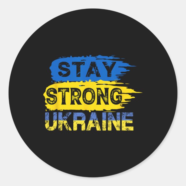 Stay Strong Ukraine2  Classic Round Sticker (Front)