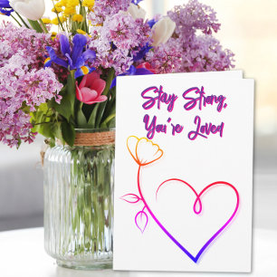 Stay Strong You’re Loved Minimalist Get Well Card
