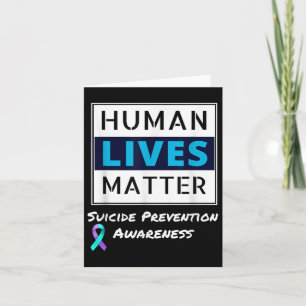 Stay Suicide Prevention Awareness Human Lives Card