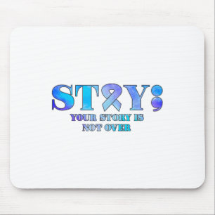 Stay Suicide Prevention Awareness Mental Health Su Mouse Mat