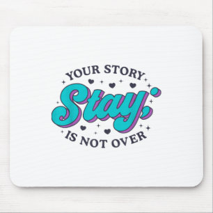 Stay Suicide Prevention Awareness Mental Health Su Mouse Mat