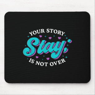 Stay Suicide Prevention Awareness Mental Health Su Mouse Mat