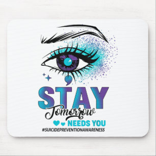 Stay Suicide Prevention Awareness Teal Purple Eye  Mouse Mat